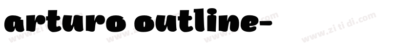 arturo outline字体转换